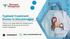 Typhoid Treatment Doctor in Dilsukhnagar