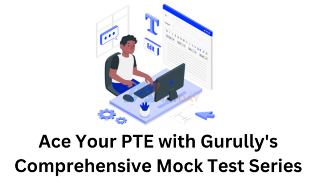 Ace Your PTE with Gurully's Comprehensive Mock Test Series! - 1