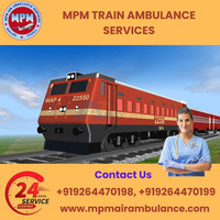 Hire MPM Train Ambulance Services in Guwahati with Best Transportation System